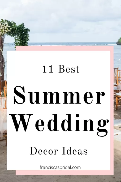 A beach wedding ceremony with the text best summer wedding decor ideas.