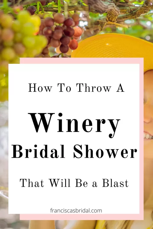 A woman standing under a grape vine with the text how to throw a winery bridal shower.