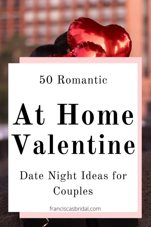 A couple holding red heart balloons with the text at home valentines date night ideas.