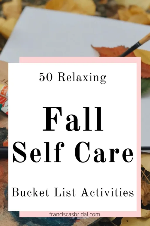 A painting kit outdoors with the text fall self care activities.