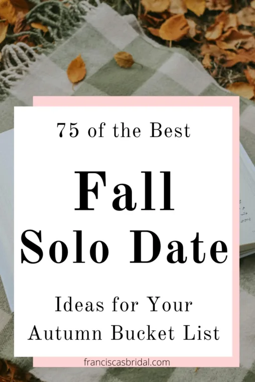 A fall picnic with the text fall solo date ideas.