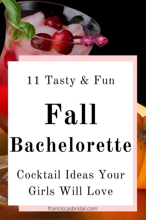 A cranberry cocktail with the text fall bachelorette cocktail ideas.